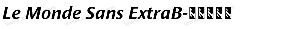 Le Monde Sans ExtraB字体转换